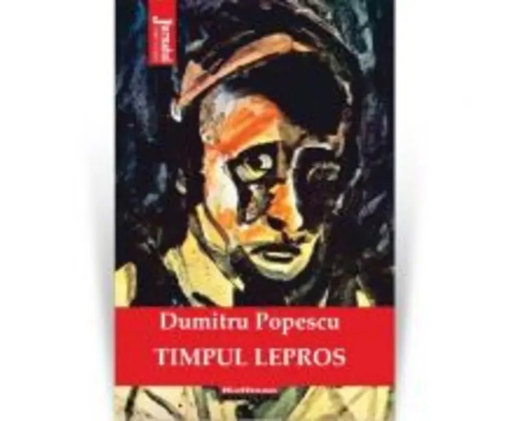 Timpul lepros - Dumitru Popescu