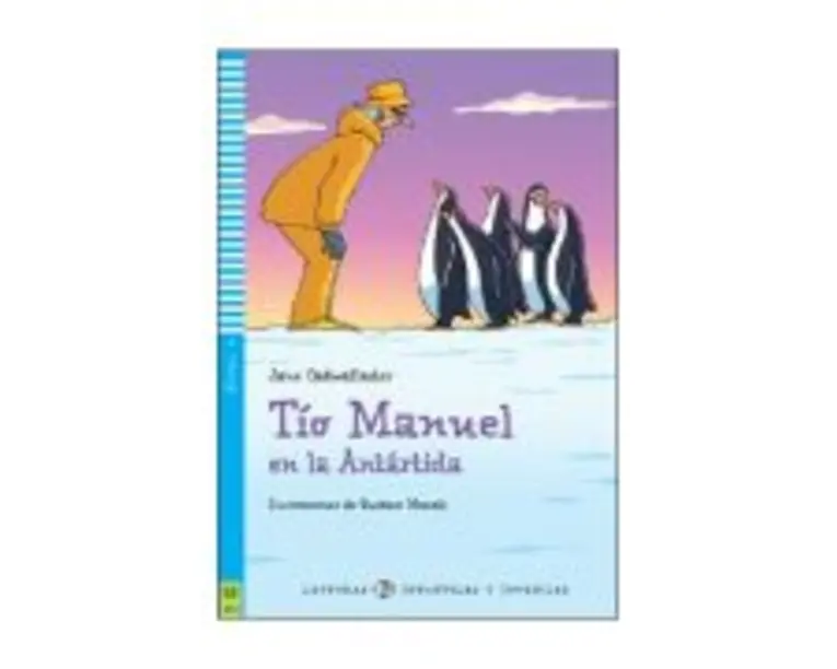 Tío Manuel en la Antártida - Jane Cadwallader