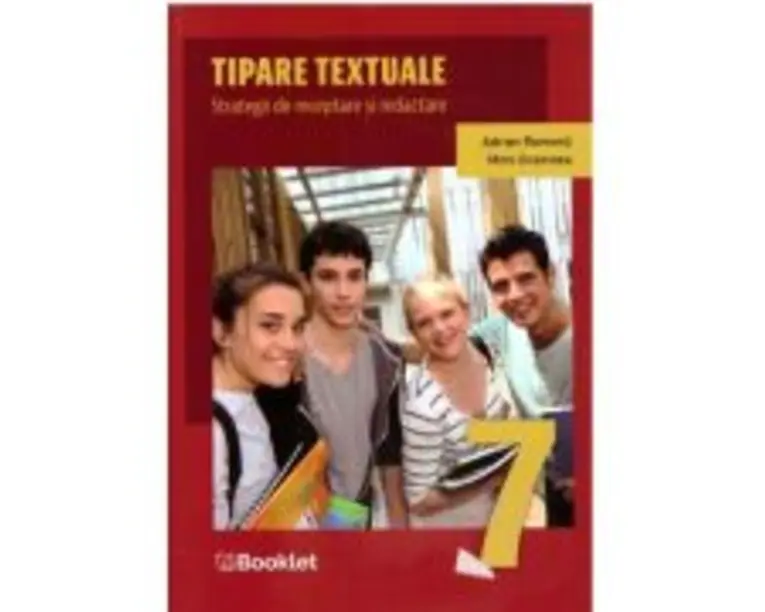 Tipare textuale. Strategii de receptare si redactare. Clasa a 7-a - Adrian Romonti