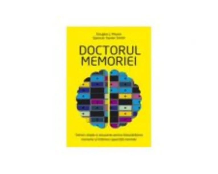 Doctorul memoriei - Douglas J. Mason, Spencer Xavier Smith