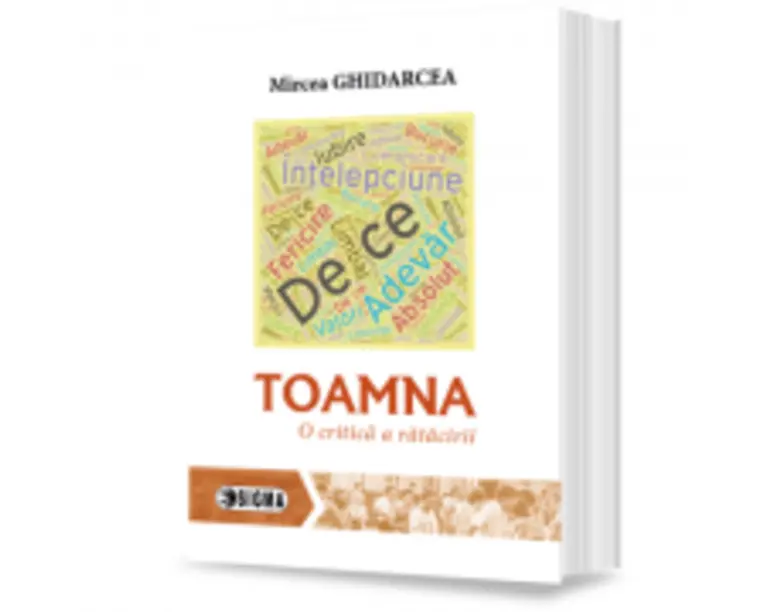 Toamna. O critica a ratacirii - Mircea Ghidarcea