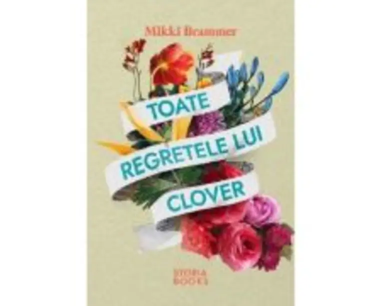 Toate regretele lui Clover - Mikki Brammer