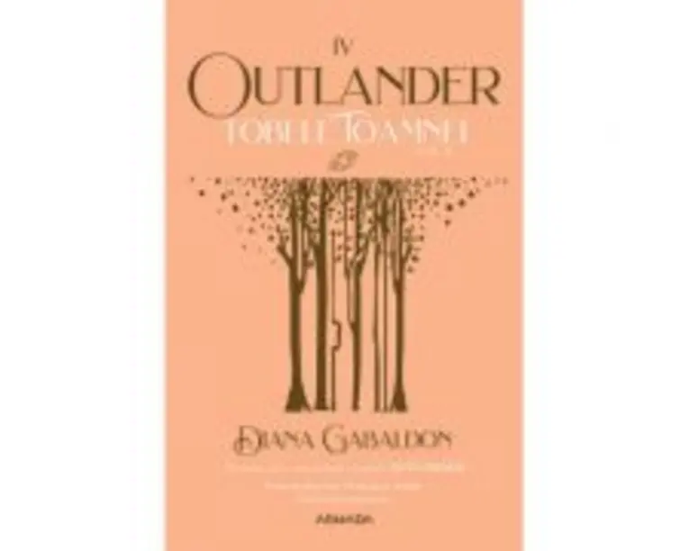 Tobele toamnei volumul 2. Seria Outlander, partea a 4-a, editia 2021 - Diana Gabaldon