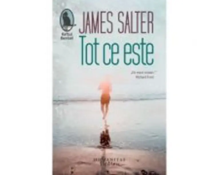 Tot ce este - James Salter
