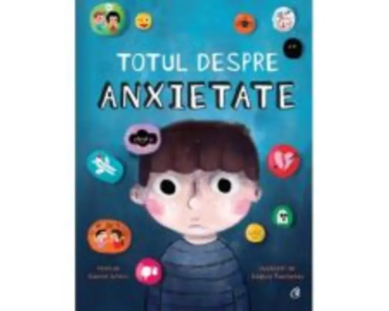 Totul despre anxietate - Carrie Lewis, Sophia Touliatou
