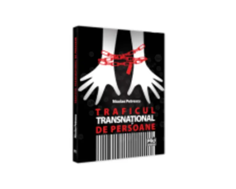 Traficul transnational de persoane - Nicolae Petrescu