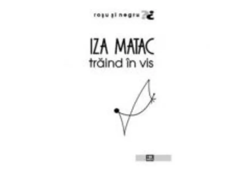 Traind in vis - Iza Matac