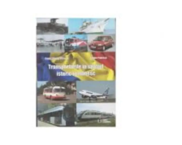 Transporturile in spatiul istoric romanesc - Frantz Daniel Fistung