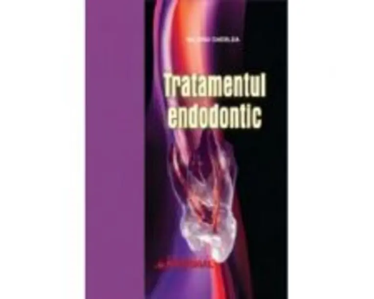 Tratamentul endodontic - Valeriu Cherlea