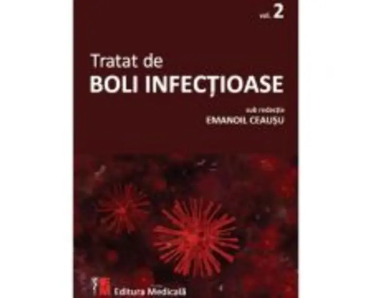 Tratat de boli infectioase. Volumul 2 - Emanoil Ceausu