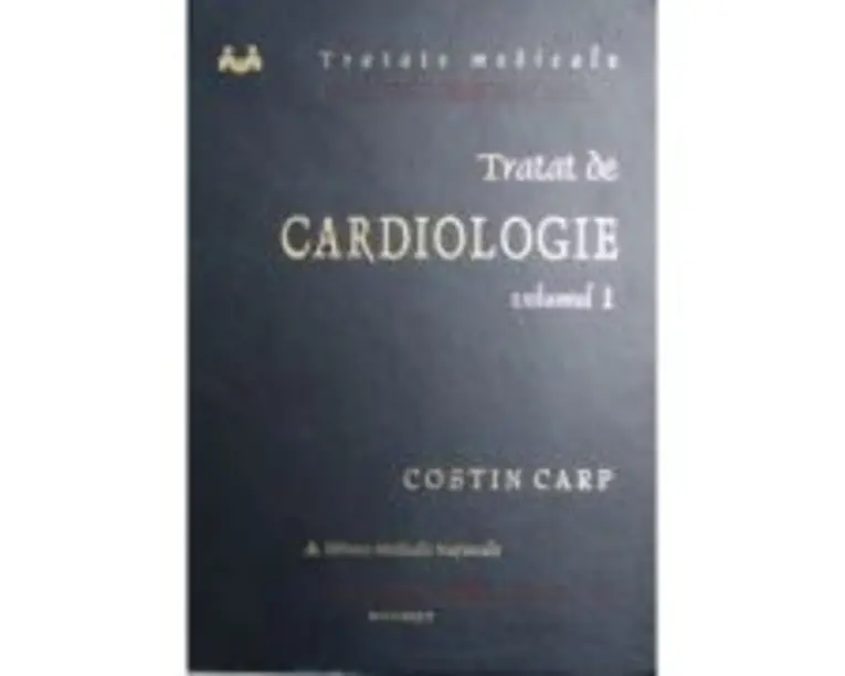 Tratat de cardiologie volumul 1 - Costin Carp