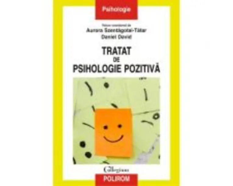 Tratat de psihologie pozitiva - Daniel David