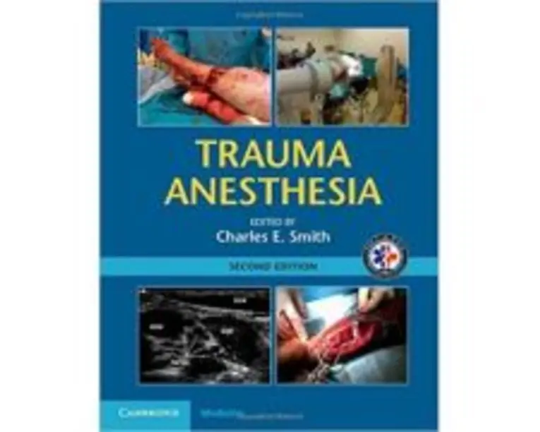 Trauma Anesthesia - Charles E. Smith