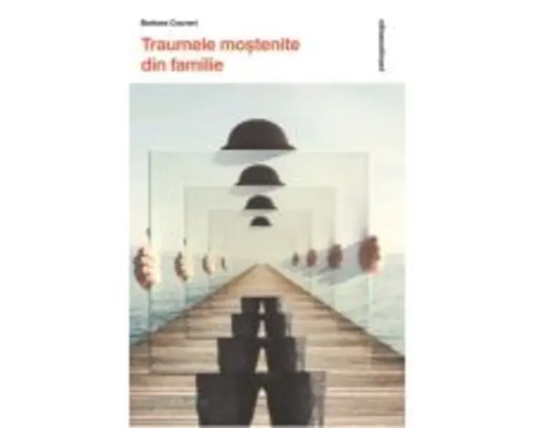 Traumele mostenite din familie - Barbara Couvert