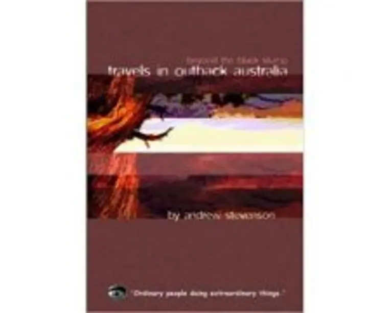 Travels in Outback Australia - Andrew Stevenson