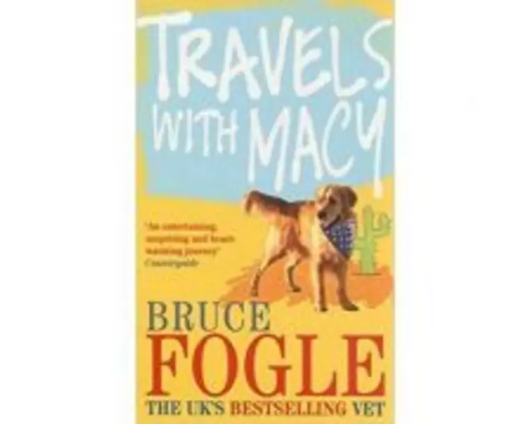 Travels with Macy - Bruce Fogle