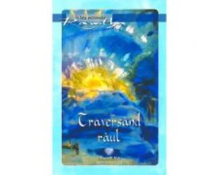 Traversand raul - Ramtha