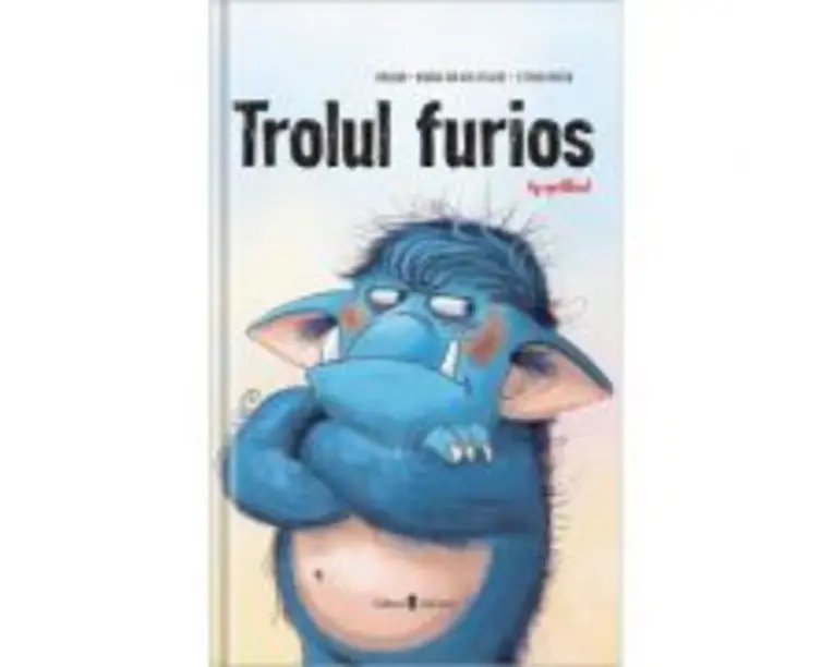 Trolul furios - Barbara Van Den Speulhof, Stephan Pricken