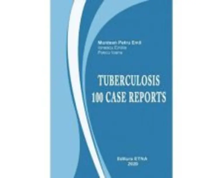 Tuberculosis. 100 cases - Emil-Petru Muntean