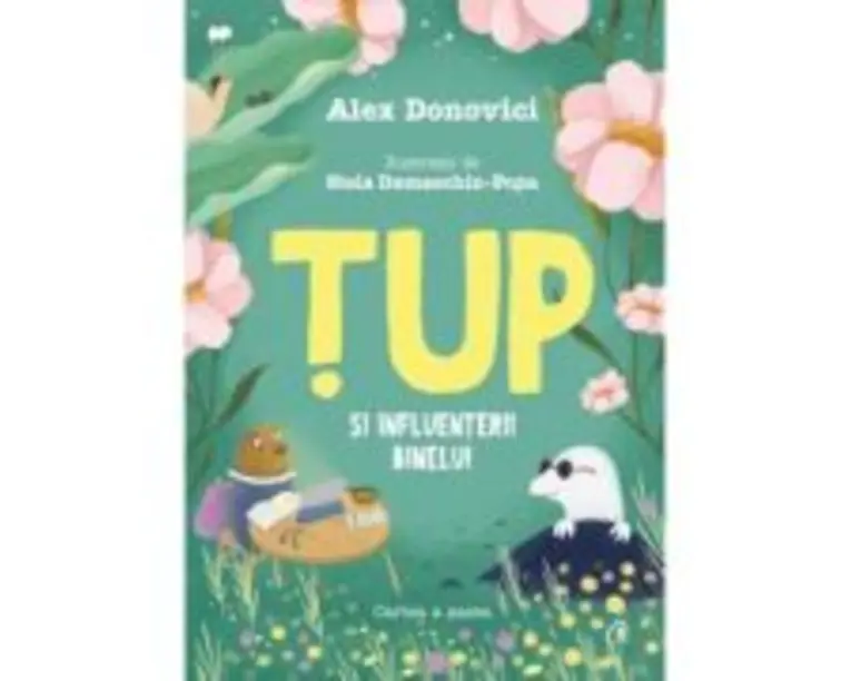 Tup si Influenterii Binelui - Alex Donovici