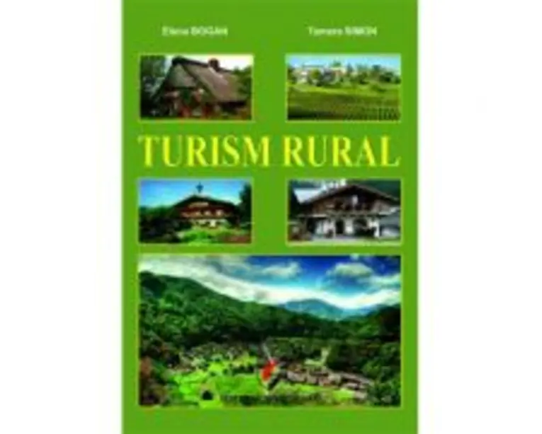 Turism rural - Elena Bogan, Tamara Simon