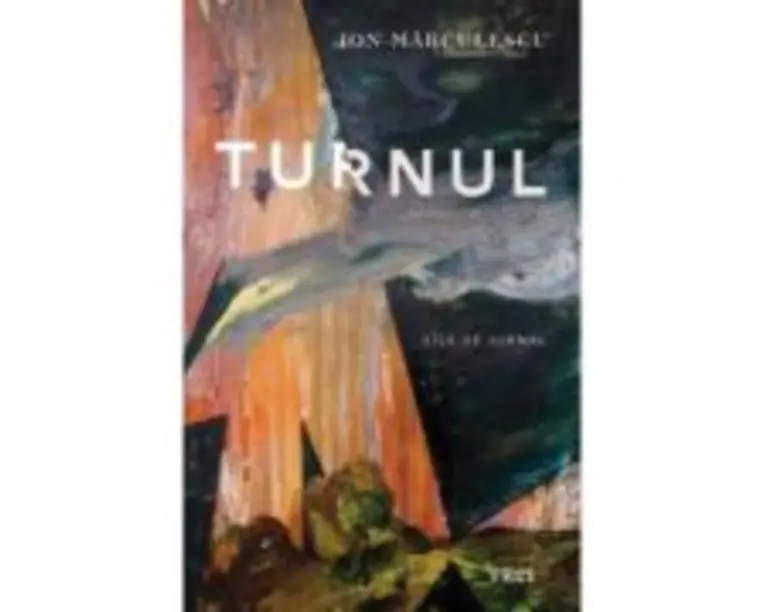 Turnul. File de Jurnal - Ion Marculescu