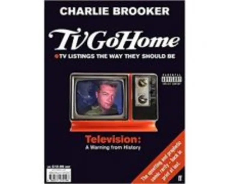 TV Go Home - Charlie Brooker