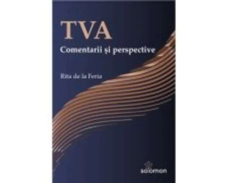 TVA. Comentarii si perspective - Rita de la Feria
