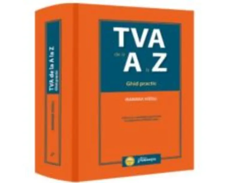 TVA de la A la Z. Ghid practic. Editia a 2-a - Mariana Vizoli