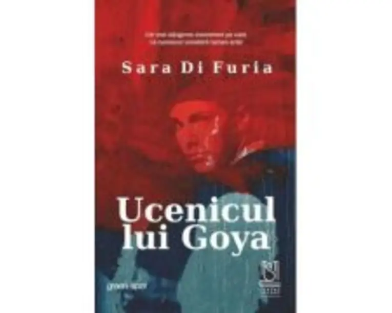 Ucenicul lui Goya - Sara Di Furia