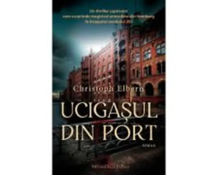 Ucigasul din port - Christoph Elbern