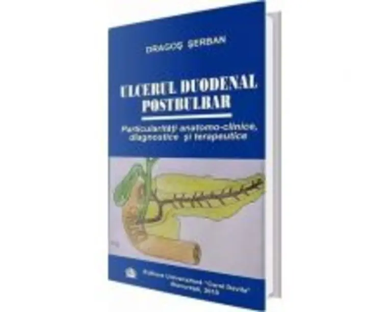 Ulcerul duodenal postbulbar - Dragos Serban
