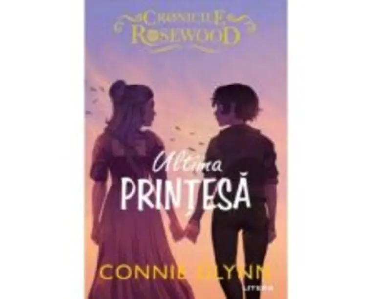 Ultima printesa - Connie Glynn