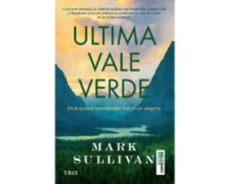 Ultima vale verde - Mark Sullivan