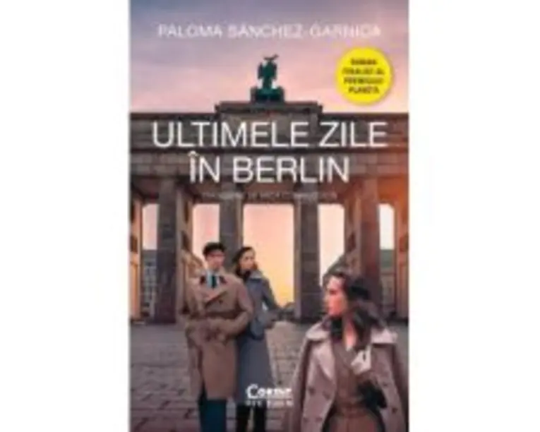 Ultimele zile in Berlin - Paloma Sanchez-Garnica