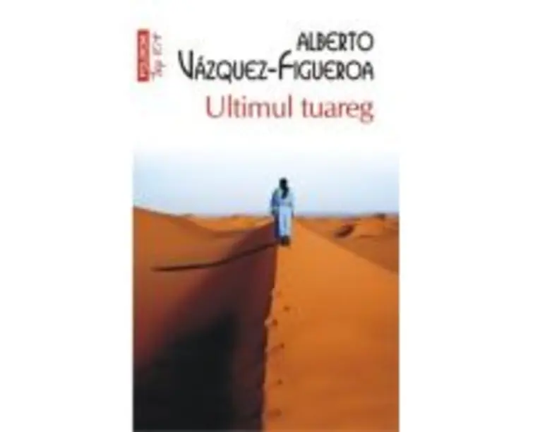 Ultimul tuareg (editie de buzunar) - Alberto Vazquez-Figueroa