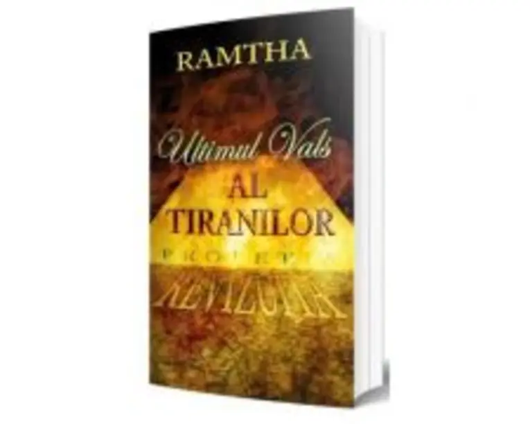 Ultimul vals al tiranilor, profetia revizuita - Ramtha