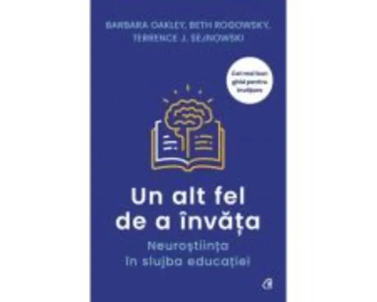 Un alt fel de a invata - Barbara Oakley
