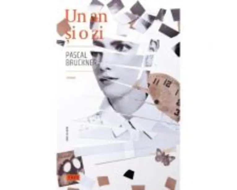 Un an si o zi - Pascal Bruckner