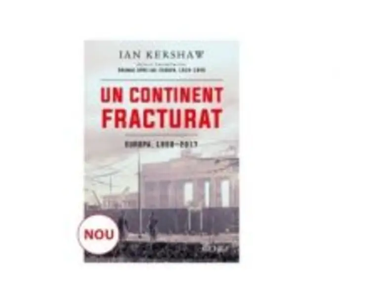 Un continent fracturat, Europa 1950-2017 - Ian Kershaw