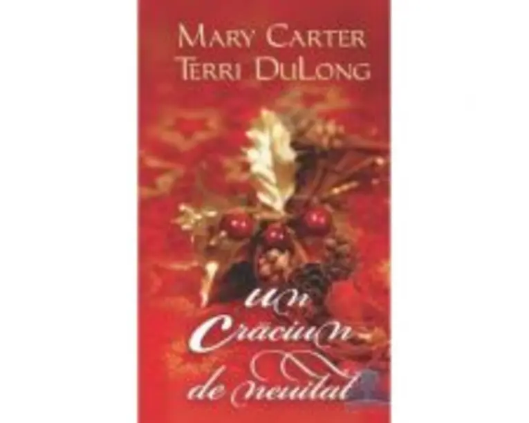Un Craciun de neuitat - Mary Carter, Terri Dulong