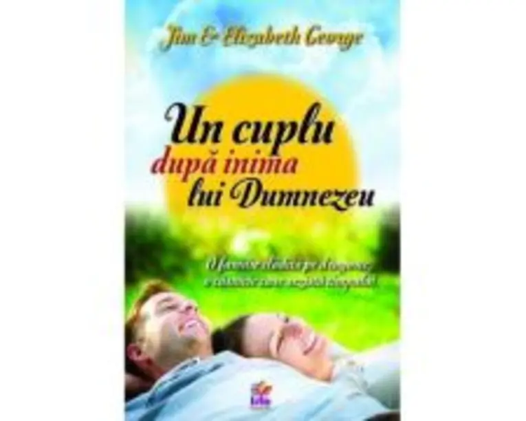 Un cuplu dupa inima lui Dumnezeu - Elizabeth George