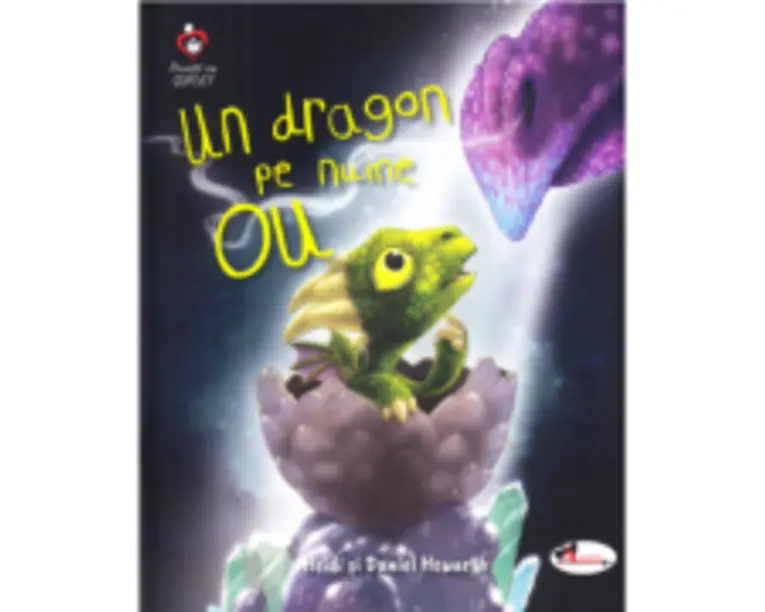 Un dragon pe nume Ou - Heidi Howarth, Daniel Howarth