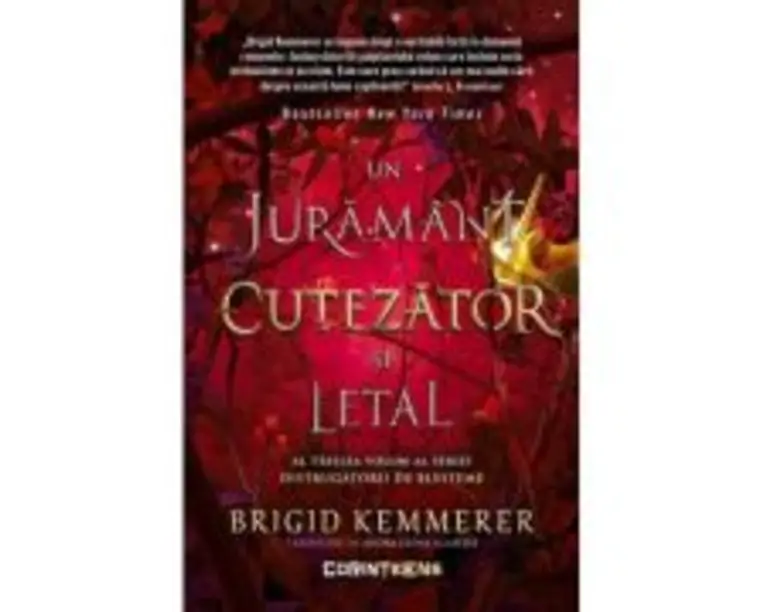 Un juramant cutezator si letal (vol. 3 din seria Distrugatorii de blesteme) - Brigid Kemmerer
