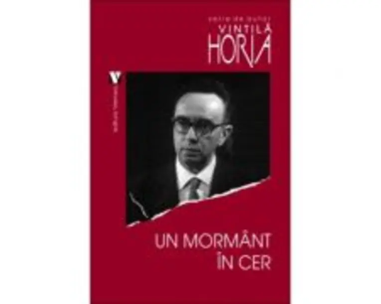 Un mormant in cer - Vintila Horia