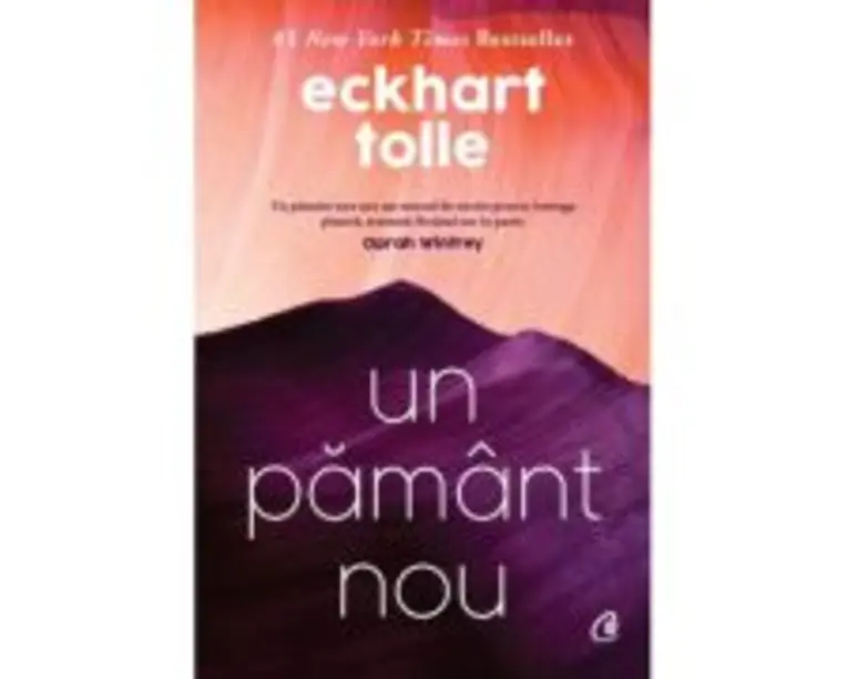 Un pamant nou - Eckhart Tolle