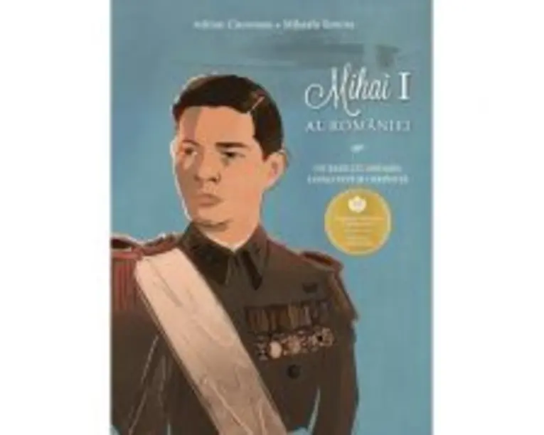 Un rege cu onoare, loialitate si credinta Mihai I al Romaniei - Adrian Cioroianu