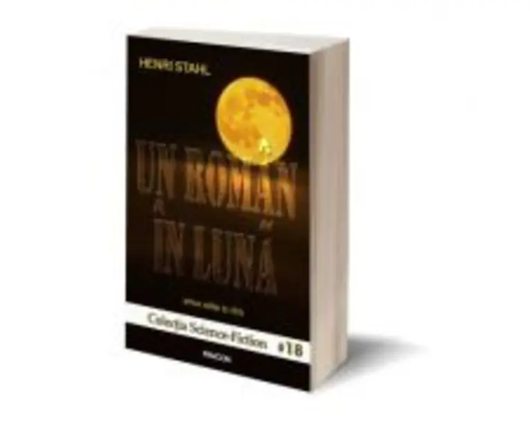 Un roman in Luna - Henri Stahl