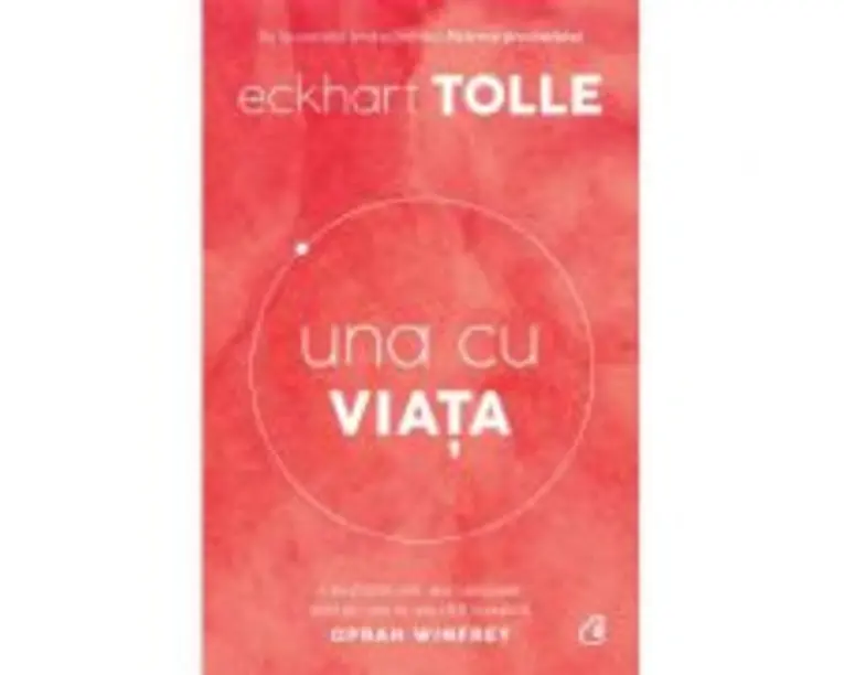 Una cu viata - Eckhart Tolle
