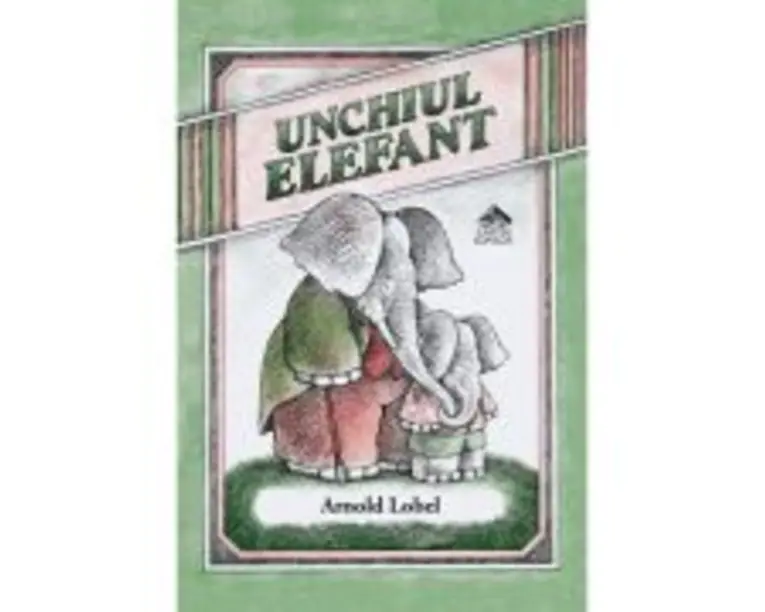 Unchiul Elefant - Arnold Lobel